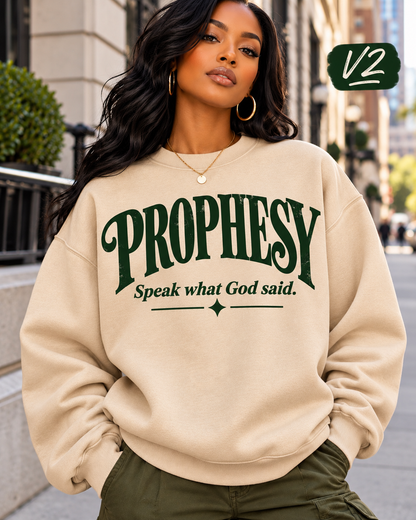 PROPHESY – Speak What God Said Crewneck